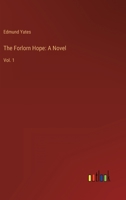 The Forlorn Hope: A Novel: Vol. 1 3368900692 Book Cover