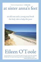 At Sister Anna's Feet 1450204562 Book Cover
