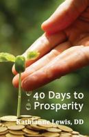 40 Days to Prosperity 1721123881 Book Cover