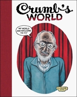 Crumb's World 1644230437 Book Cover