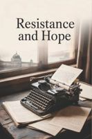 Resistance and Hope: Victor Klemperer's Postwar Diaries in East Germany B0G48W1955 Book Cover