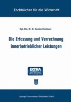 Die Erfassung Und Verrechnung Innerbetrieblicher Leistungen 332298379X Book Cover
