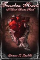 Forsaken Hearts - A Dead Hearts Novel 0986145815 Book Cover