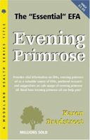 Evening Primrose Oil (Woodland Health Ser) 1885670575 Book Cover