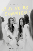 ¿Y si no es conmigo? 6073813023 Book Cover