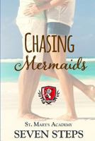 Chasing Mermaids 1976909112 Book Cover