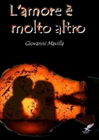 L'amore è molto altro 1291991263 Book Cover