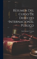 Resumen Del Curso De Derecho Internacional P�blico 1021652091 Book Cover
