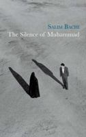 The Silence of Mohammed 1906548242 Book Cover