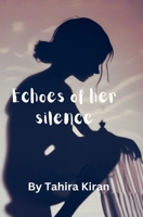 Echoes of her silence B0FP7XY2ZN Book Cover