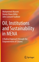 Achieving Oil MENA's Sustainability and Why Good Institutions Matter : A Radical Approach Through the Empowerment of Citizens 3030259315 Book Cover