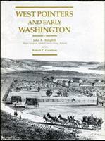 West Pointers and Early Washington 0963592505 Book Cover