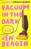 Vacuum in the Dark 1501182145 Book Cover