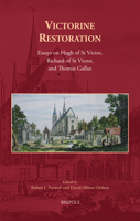 Victorine Restoration: Essays on Hugh of St Victor, Richard of St Victor, and Thomas Gallus 2503585132 Book Cover