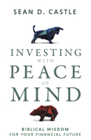 Investing with Peace of Mind: Biblical Wisdom for Your Financial Future B0FVRHD7Z8 Book Cover