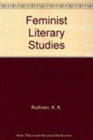 Feminist Literary Studies: An Introduction (Canto original series) 0521398525 Book Cover