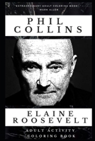 Phil Collins Adult Activity Coloring Book (Phil Collins Adult Activity Coloring Books) 1674750196 Book Cover