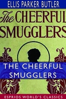 The Cheerful Smugglers 1518899293 Book Cover
