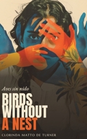 Birds Without a Nest: Aves sin nido - Clorinda Matto de Turner (The Northlume Library) B0HF6N2LW1 Book Cover