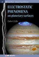 Electrostatic Phenomena on Planetary Surfaces 1681744767 Book Cover