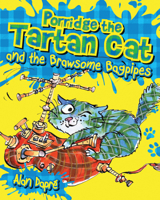 Porridge the Tartan Cat and the Brawsome Bagpipes 1782503552 Book Cover