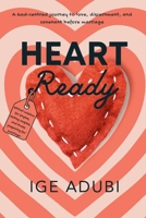Heart Ready: A gentle guide to choosing love with wisdom and faith B0GMRLJGZ3 Book Cover