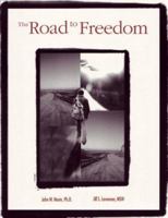 Road to Freedom: A Comprehensive Competency-based Workbook for Sexual Offenders in Treatment 1885473923 Book Cover