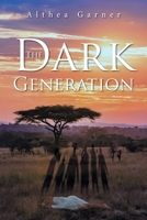 The Dark Generation 1647537614 Book Cover