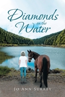 Diamonds on the Water 1636305229 Book Cover