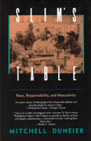 Slim's Table: Race, Respectability, and Masculinity 0226170314 Book Cover