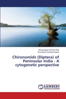 Chironomids (Diptera) of Peninsular India - A cytogenetic perspective 6139584213 Book Cover