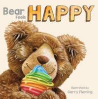 Bear feels happy 1760455040 Book Cover