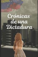 Cr�nicas de una Dictadura 1097240304 Book Cover
