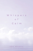 Whispers of Calm B0GHMRNXXV Book Cover