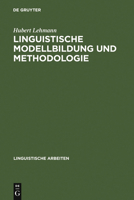 Linguistische Modellbildung Und Methodologie 3484101849 Book Cover