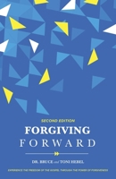 Forgiving Forward 1936983168 Book Cover