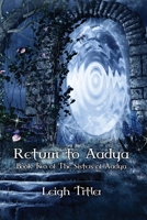 Return to Aadya: Book Two of The Sisters of Aadya 1636615015 Book Cover