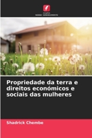 Propriedade da terra e direitos económicos e sociais das mulheres 6205672154 Book Cover