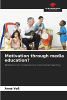 Motivazione attraverso l'educazione ai media? (Italian Edition) 6209656668 Book Cover