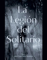 La Legión del Solitario (Spanish Edition) B0GJXLCRQV Book Cover