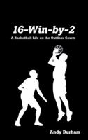 16-Win-by-Two 1489710965 Book Cover