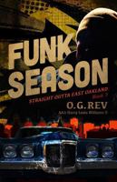 Funk Season: Straight Outta East Oakland Book 3 0978913337 Book Cover
