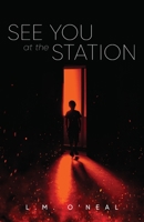 See You At The Station null Book Cover
