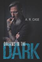 Dreams in the Dark 1090644256 Book Cover