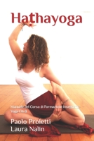 Haṭhayoga: Manuale del Corso di Formazione Insegnanti Yoga Citrā B0BMSR75TL Book Cover