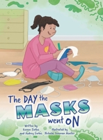 The Day the Masks Went On 1039162509 Book Cover