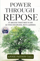 Power through Repose (Illustrated, Refined and Edited) B0HCX8CK2B Book Cover