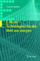 E-World: Technologien für die Welt von morgen 3540214712 Book Cover