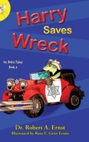 Harry Saves Wreck 0999831895 Book Cover