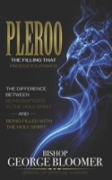 Pleroo: The Filling That Produces Power 9699293519 Book Cover